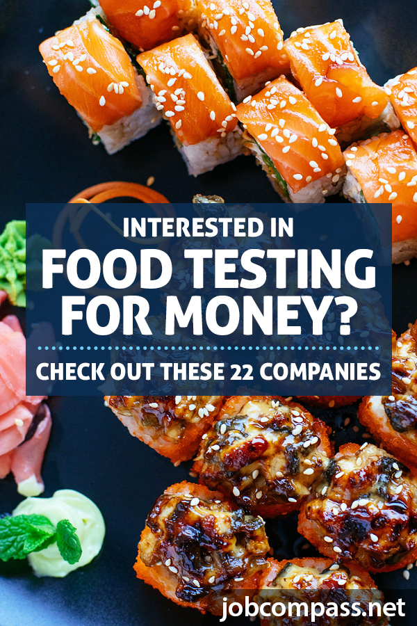Do you love food as much as you love money? You may want to take a gander at these 20 companies that offer food testing for money! You won’t regret it!