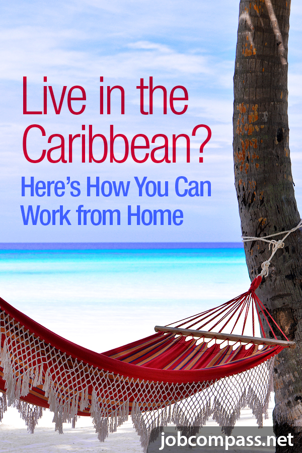 Are you looking to work from home Caribbean Country jobs? You have found the perfect opportunities for working from home. All you need is a computer and the right attitude and your options are endless.