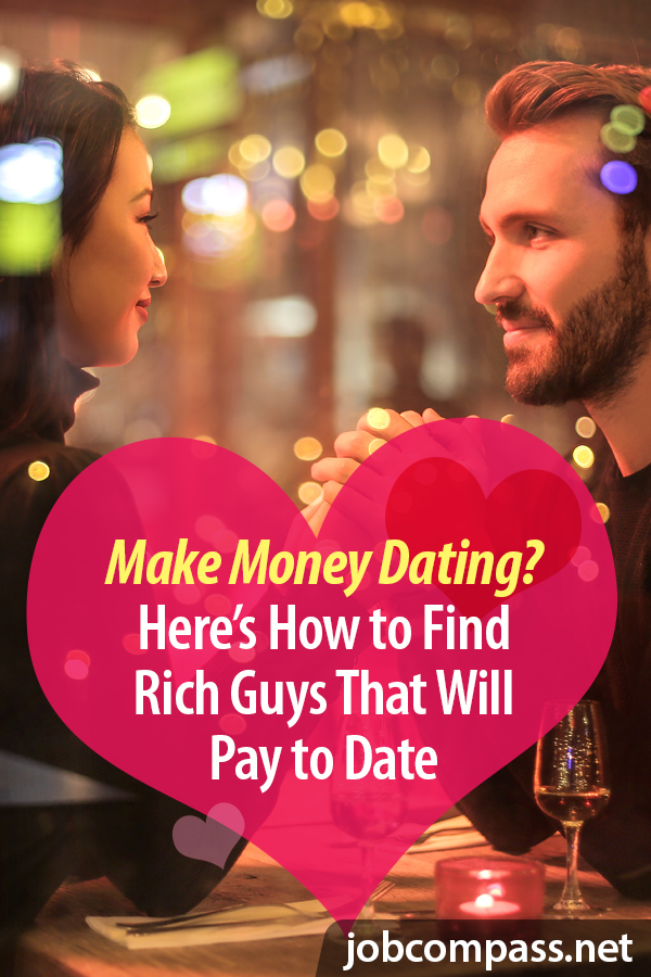 Curious on how to get paid to go on dates with rich men? You’ll want to check out our full guide. 